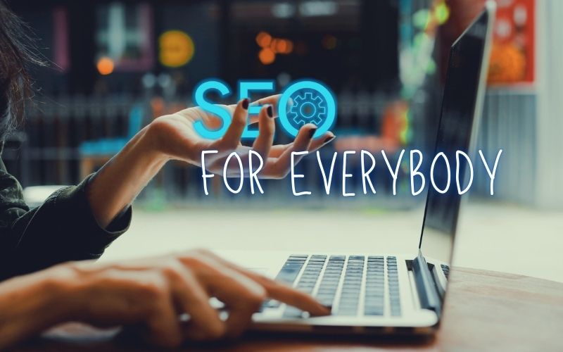 Mastering SEO Essentials for Non Technical Users